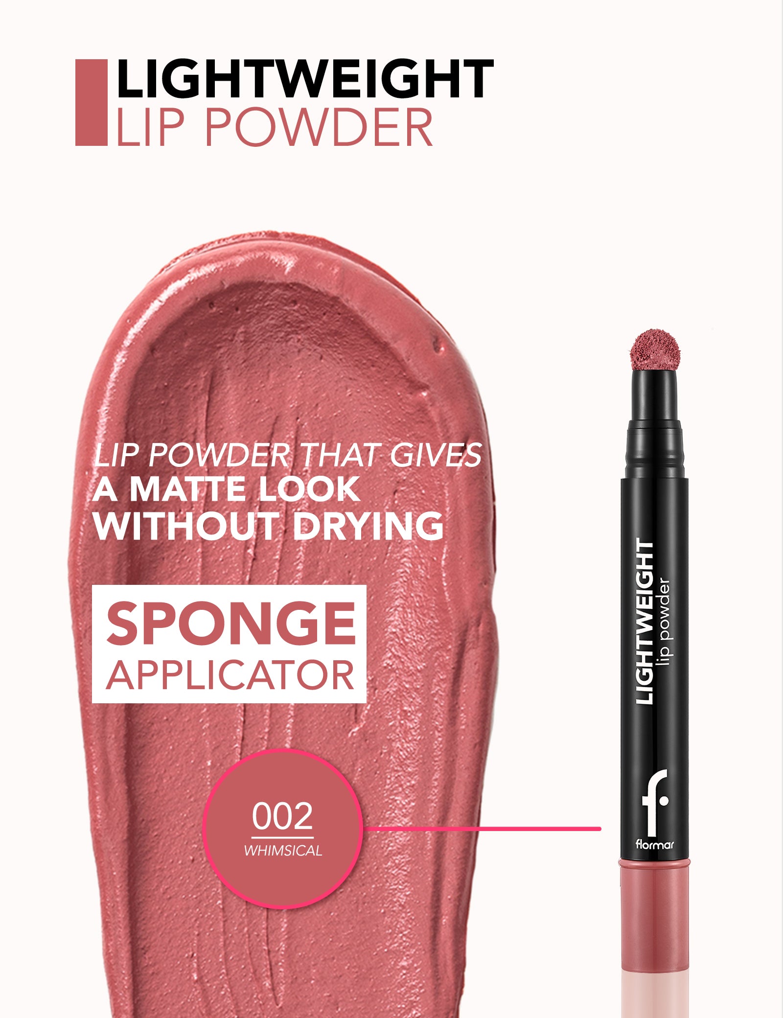 Flormar Lightweight New Lpw-02 Whimsical