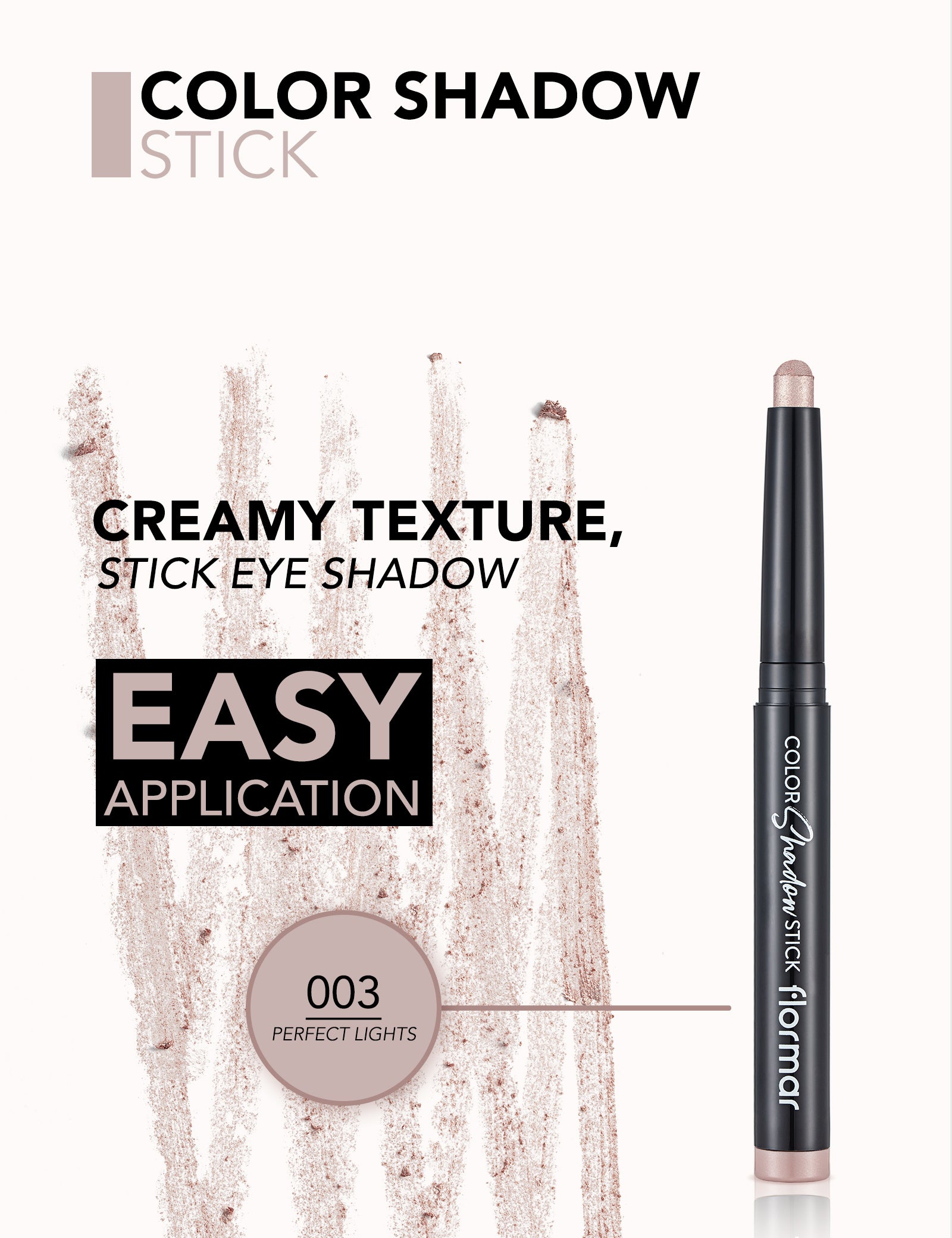 Flormar Color Shadow Stick 003