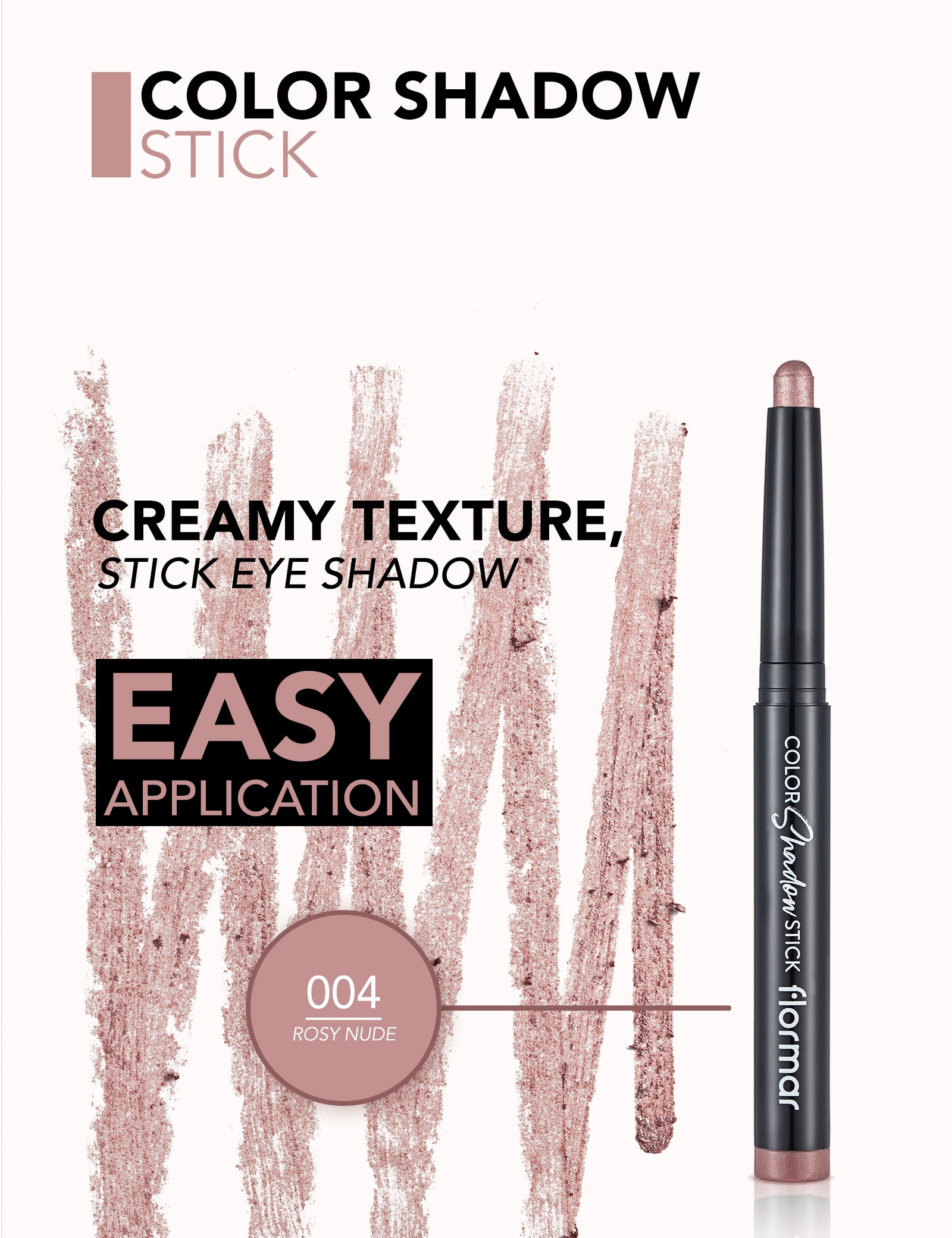 Flormar Color Shadow Stick 004