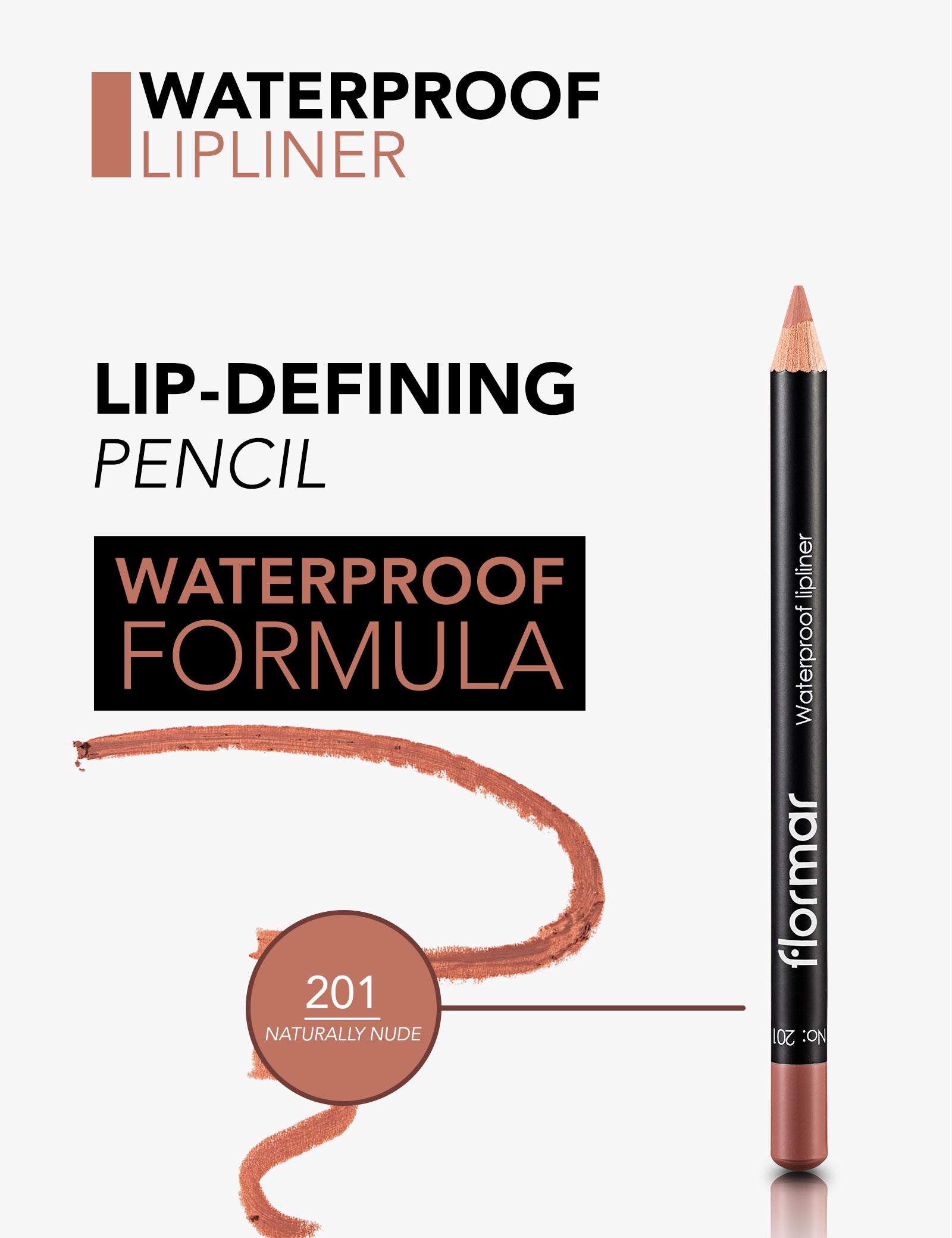 Flormar Waterproof Lipliner 201