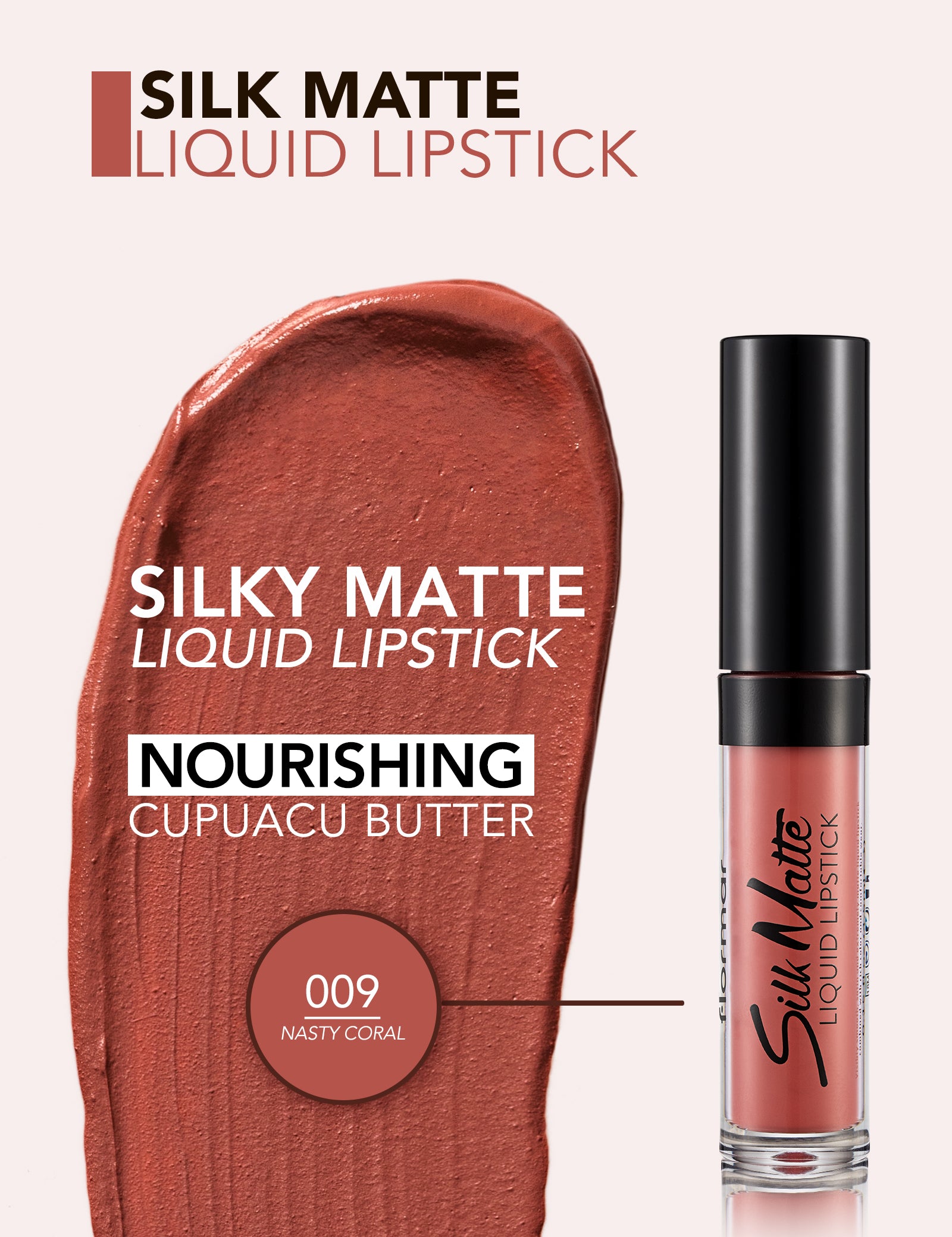 Flormar Silk Matte Liquid Lipstick 09