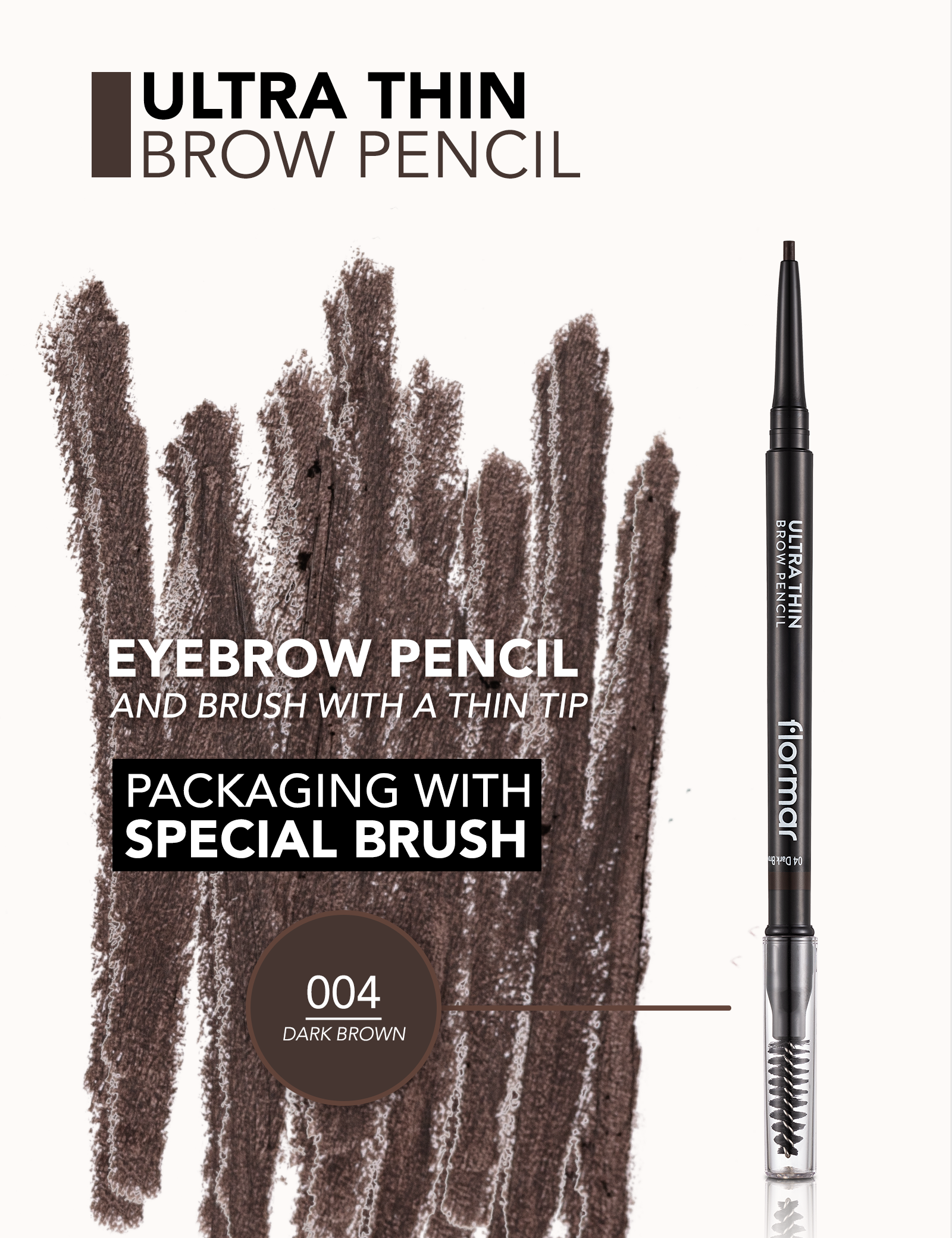 Flormar Ultra Thin Brow Pencil 04 Dark Brown